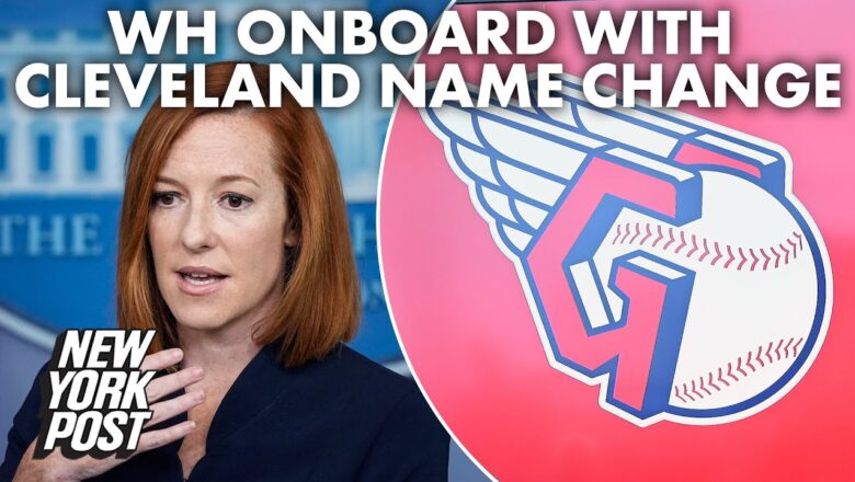 Psaki says Biden onboard with Cleveland Indians name change | New York Post