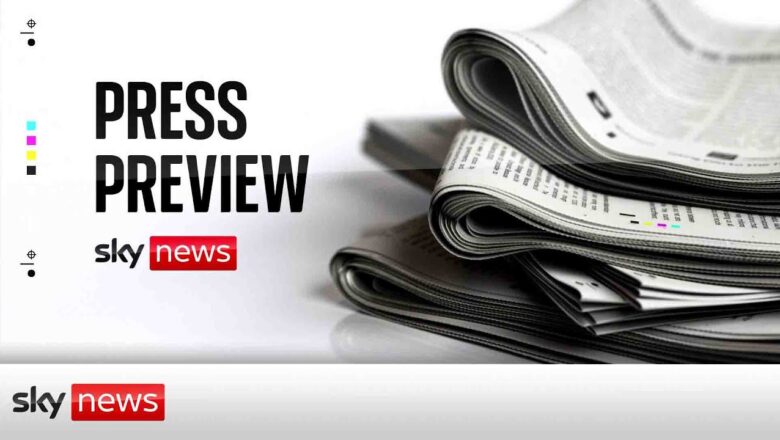 The Press Preview – a first look at Tuesday’s headlines