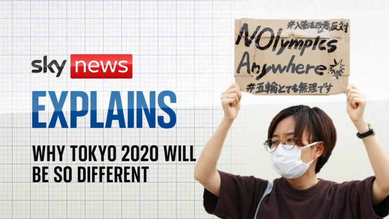 Why Tokyo 2020 will be such a different Olympics
