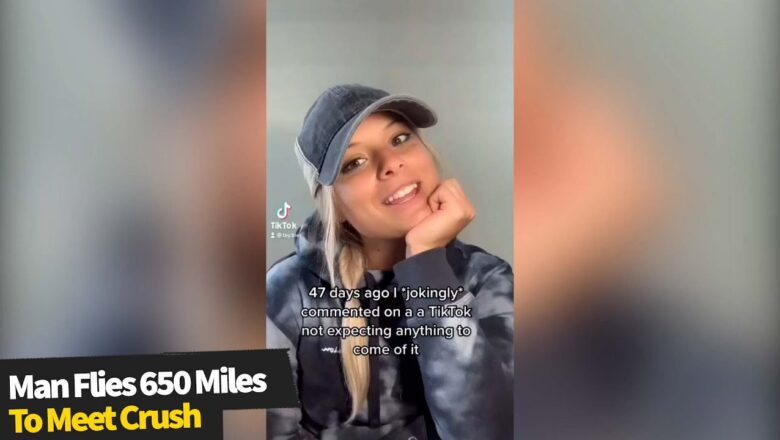 Man flies 650 miles to visit his crush after messaging on TikTok