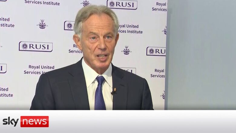 Former UK PM Tony Blair warns of first-order security threat to the west