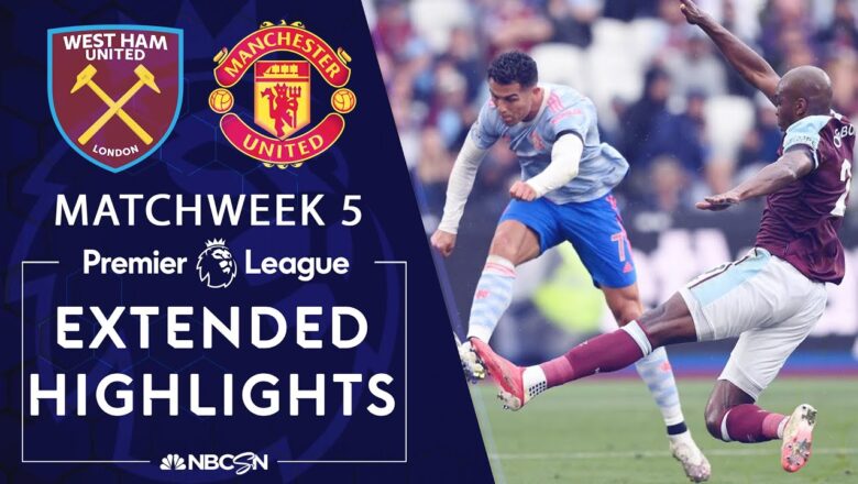 West Ham United v. Manchester United | PREMIER LEAGUE HIGHLIGHTS | 9/19/2021 | NBC Sports