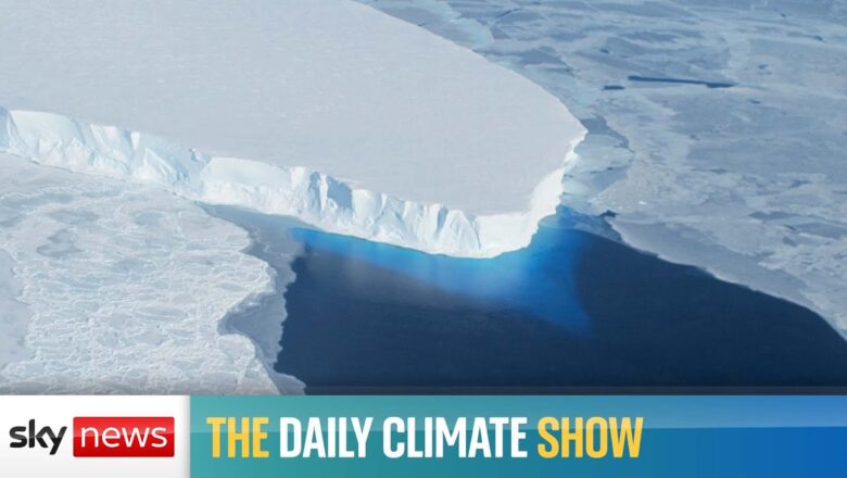 The Daily Climate Show: World’s most unstable glaciers