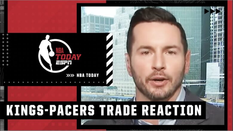 ‘MAKE IT MAKE SENSE!’ JJ Redick tries to wrap his head around Kings-Pacers trade | NBA Today