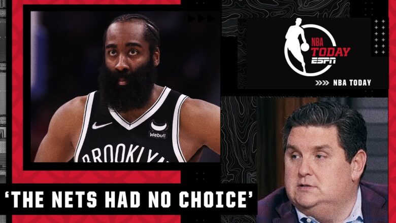 The Nets had NO CHOICE but to trade James Harden – Brian Windhorst | NBA Today