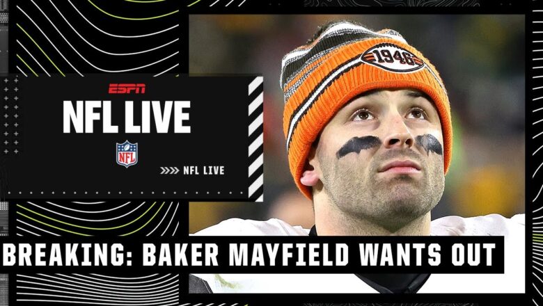 BREAKING: Baker Mayfield requests trade from Cleveland Browns | NFL Live