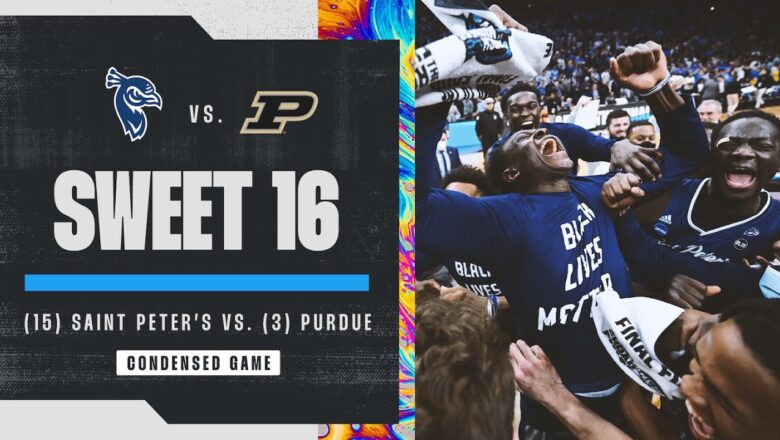 Saint Peter’s vs. Purdue – Sweet 16 NCAA tournament extended highlights