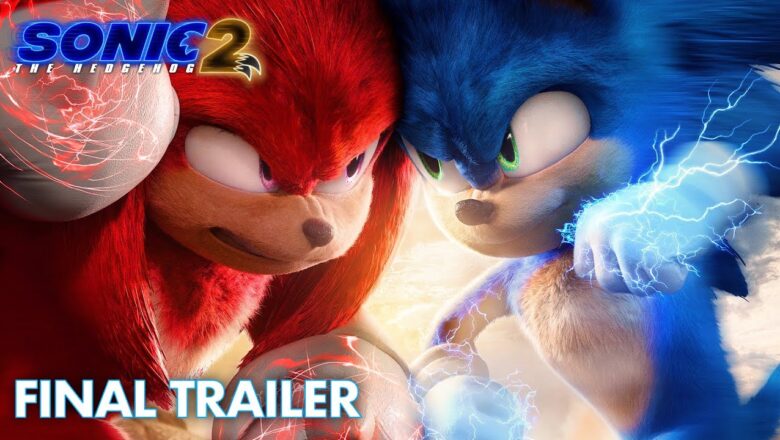 Sonic the Hedgehog 2 (2022) – “Final Trailer” – Paramount Pictures