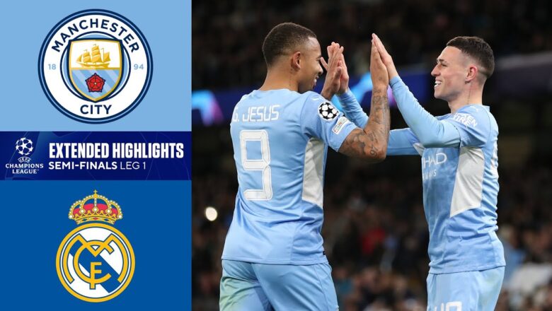 Manchester City vs. Real Madrid: Extended Highlights | UCL Semi-Finals – Leg 1 | CBS Sports Golazo