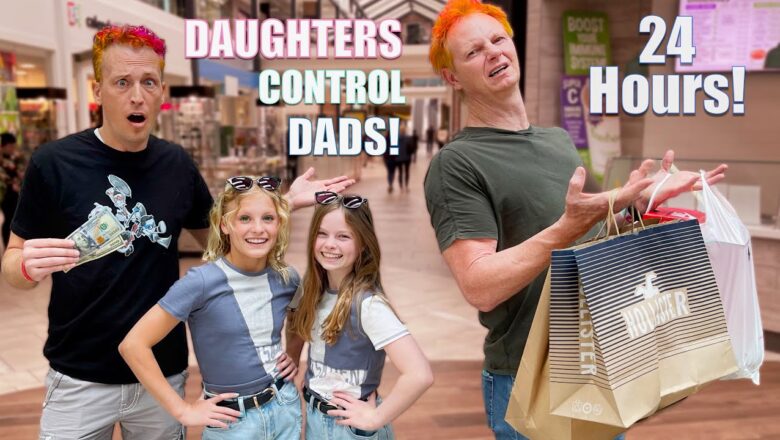 Daughters Control Their Dad’s Lives for 24 hours!