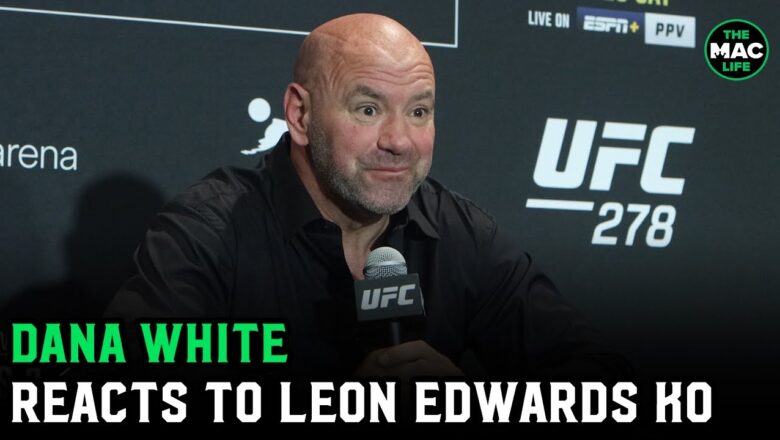 Dana White reacts to Leon Edwards KO Kamaru Usman: “This is the greatest sport in the world”