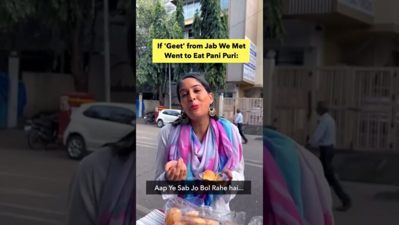 If Geet Went To Eat Pani Puri ? | Jab We Met | Anisha Dixit Shorts