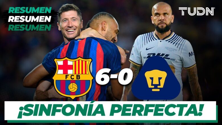 Resumen y goles | Barcelona 6-0 Pumas | Joan Gamper 2022 | TUDN