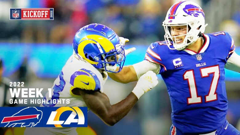 Buffalo Bills vs. Los Angeles Rams | Week 1 2022 Game Highlights