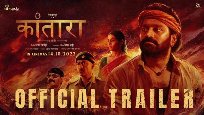 Kantara – Official Trailer (Hindi) | Rishab Shetty, Sapthami G | Hombale Films | Vijay Kiragandur