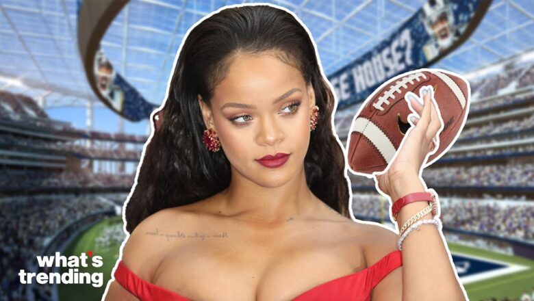 Rihanna: Her Rise to Stardom & SuperBowl Performance