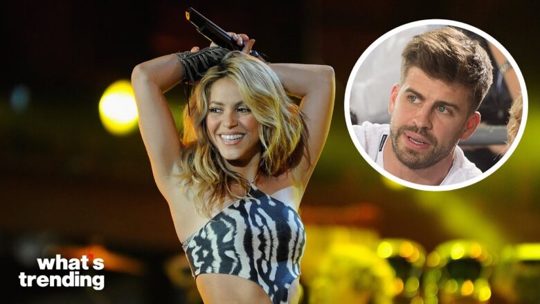 Shakira’s Shocking Transformation & Split From Gerard Piqué