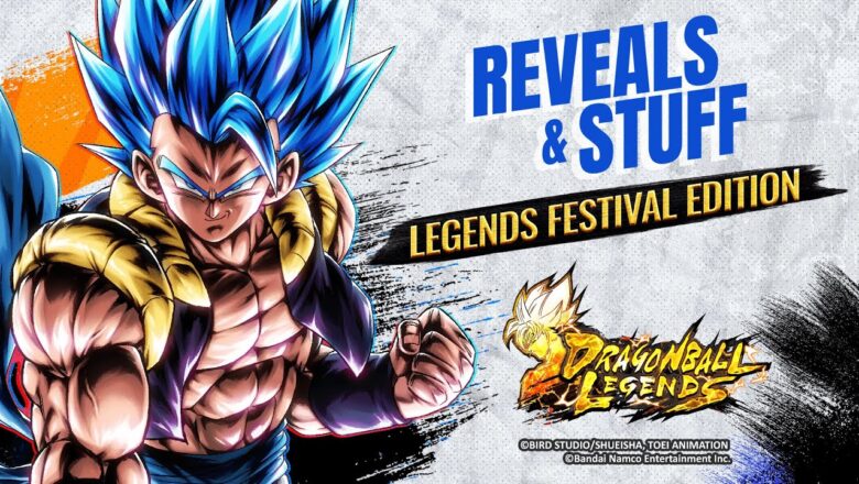 DRAGON BALL LEGENDS REVEALS ＆ STUFF LEGENDS FESTIVAL EDITION