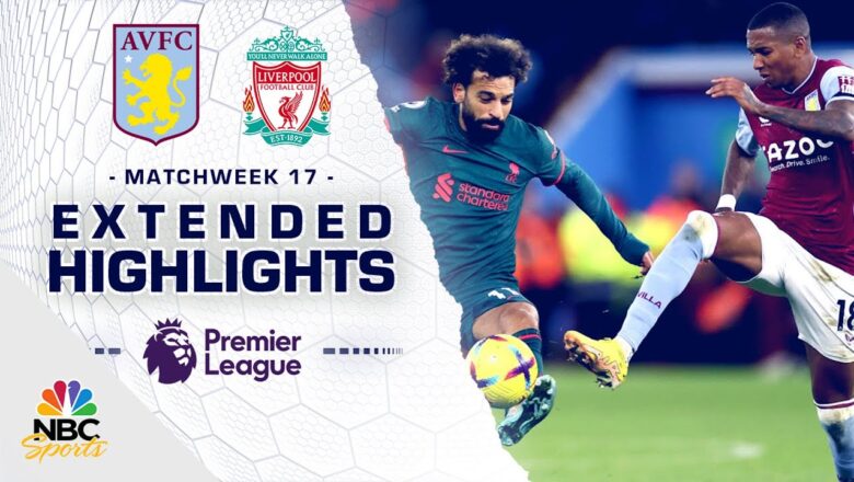 Aston Villa v. Liverpool | PREMIER LEAGUE HIGHLIGHTS | 12/26/2022 | NBC Sports