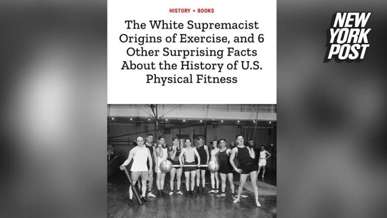 Time magazine roasted for article suggesting exercise has racist origins | New York Post