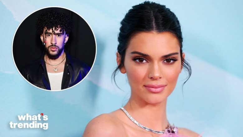 People are Upset Over Kendall Jenner & Bad Bunny Dating Rumors | What’s Trending Celeb Scoop