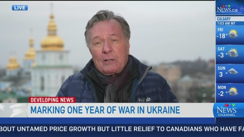 Ukraine marks one year since Russian invasion | CTV News in Kyiv