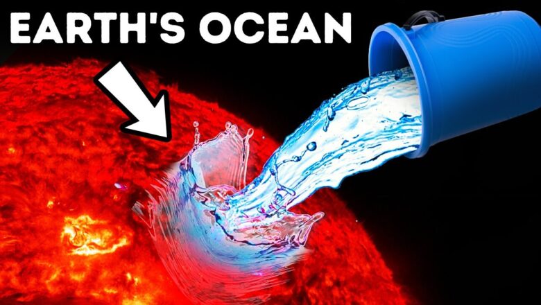 What Happens If We Pour ALL Earth’s Water on the Sun