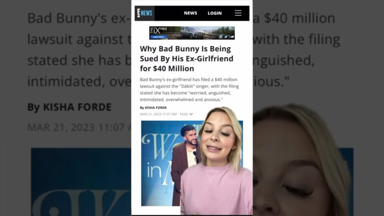Bad Bunny’s Ex Files $40 Million Lawsuit Against Him | What’s Trending In Seconds | #Shorts