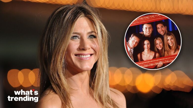 Jennifer Aniston Doesn’t Think ‘Friends’ Could Be Made Today | What’s Trending Explained
