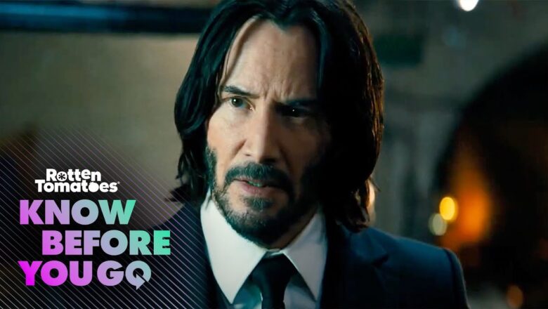 Know Before You Go: John Wick: Chapter 4