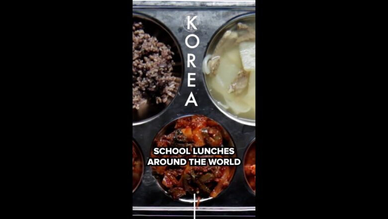 School Lunches Around The World