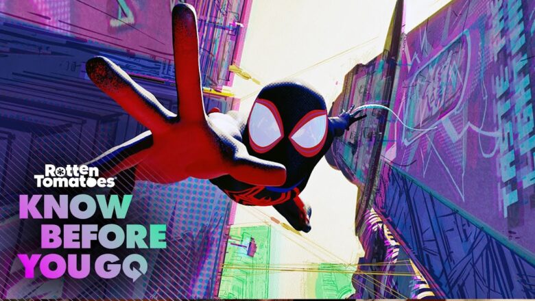 Everything You Need To Know Before Seeing ‘Spider-Man: Across the Spider-Verse’ | Know Before You Go