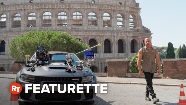 Fast X Featurette – Shooting in Rome (2023)