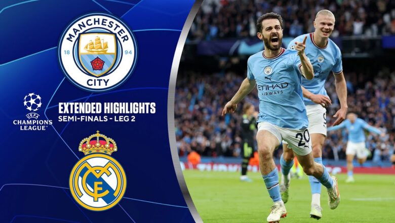 Man. City vs. Real Madrid: Extended Highlights | UCL Semi-Finals – Leg 2 | CBS Sports Golazo