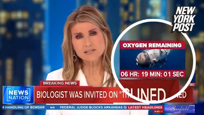 NewsNation slammed for missing Titan sub ‘oxygen remaining’ countdown clock