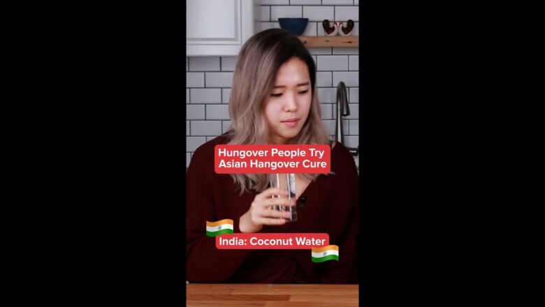 Hungover People Try Asian Hangover Cures – India Coconut Water