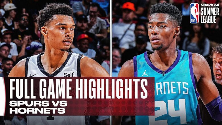 SPURS vs HORNETS | NBA SUMMER LEAGUE | FULL GAME HIGHLIGHTS