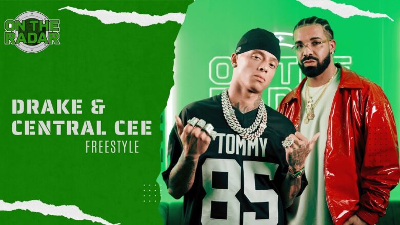The Drake & Central Cee “On The Radar” Freestyle