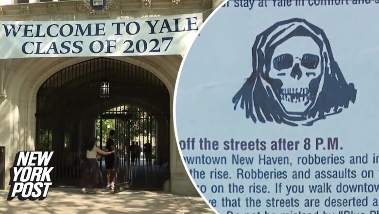 Yale students welcomed to campus by ominous Grim Reaper crime survival guides: ‘Good luck’