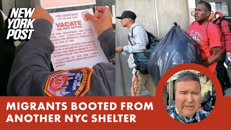 Dozens of migrants booted as yet another NYC shelter shuttered for potential fire hazard