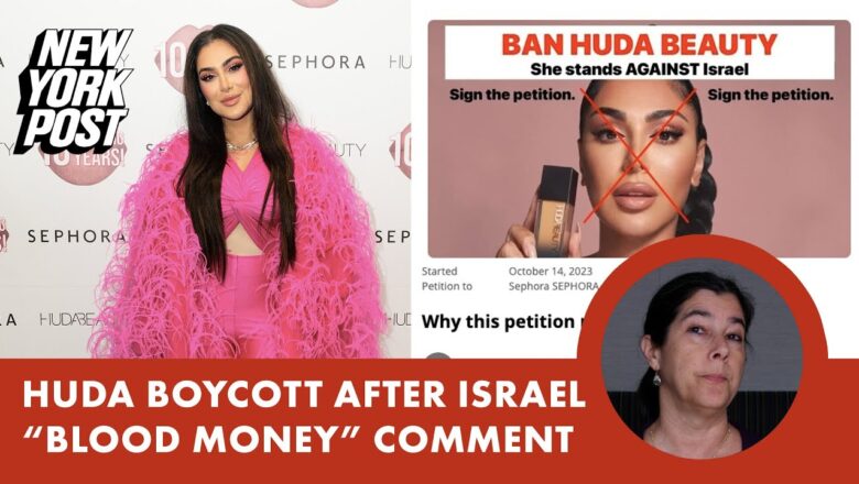 Huda Beauty faces boycott after founder Huda Kattan spurns ‘blood money’ from Israeli customers
