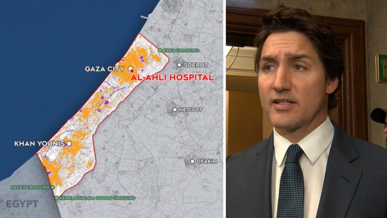 PM Trudeau calls reported airstrike at hospital in Gaza ‘horrific’ and ‘unacceptable’