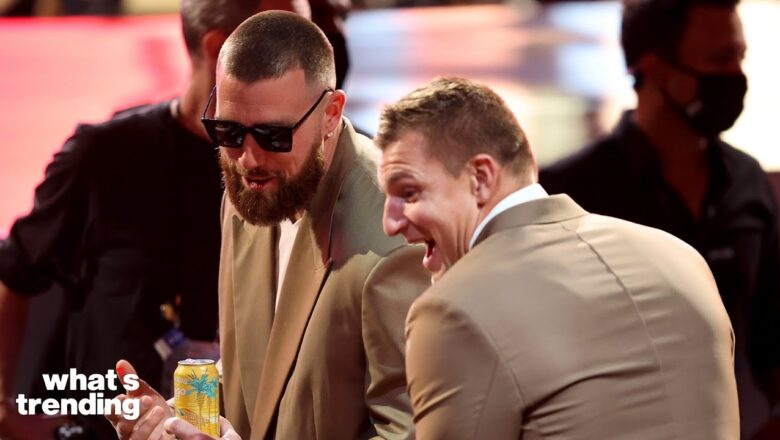 Travis Kelce and Gronk Have MOVES Both On and Off the Field