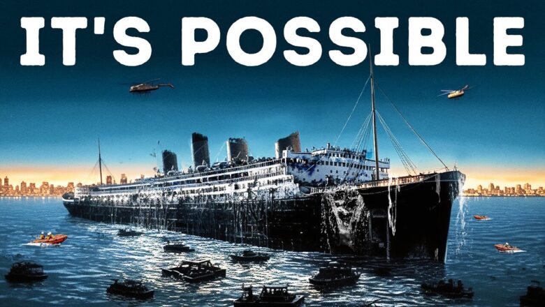 Why We CAN’T Raise The Titanic Until Now + 10 Facts About Titanic