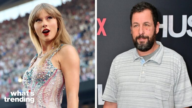 Adam Sandler Compares Taylor Swift to The Beatles