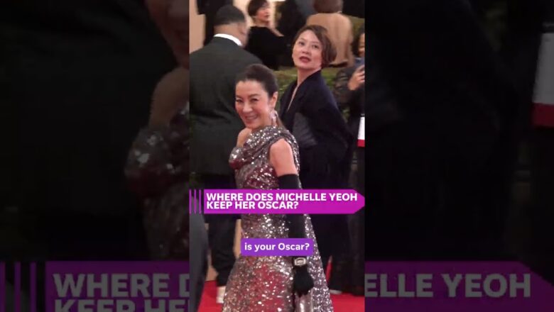 Michelle Yeoh reveals where she keeps the Oscar she won #Shorts