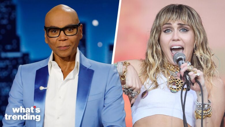 RuPaul GUSHES Over Miley Cyrus