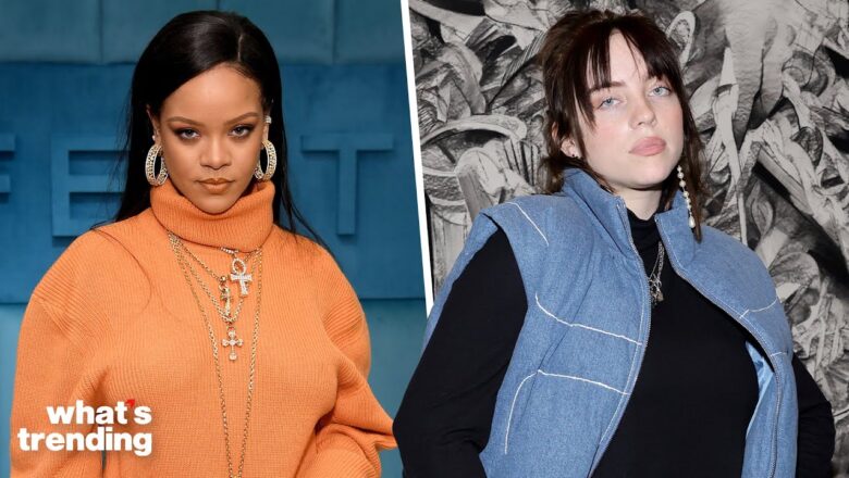 Why Rihanna, Taylor Swift, and Billie Eilish Skipped The Met Gala