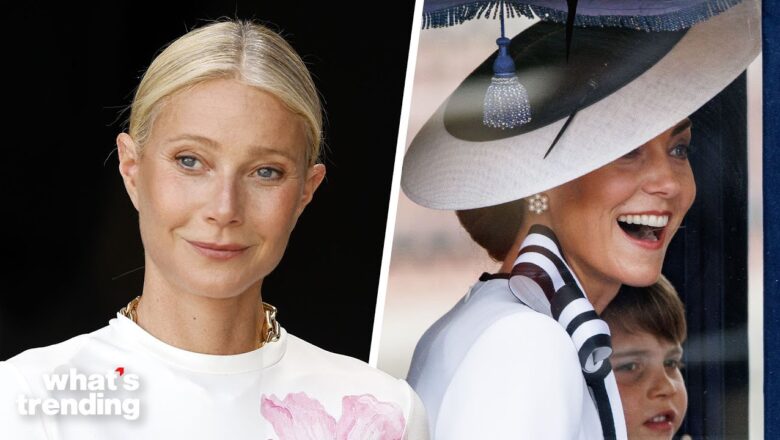 Gwyneth Paltrow ‘SO HAPPY’ to See Kate Middleton’s Improvement