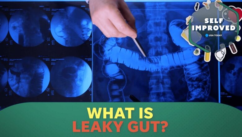 Expert explains how leaky gut can increase the risk of cancer | SELF IMPROVED